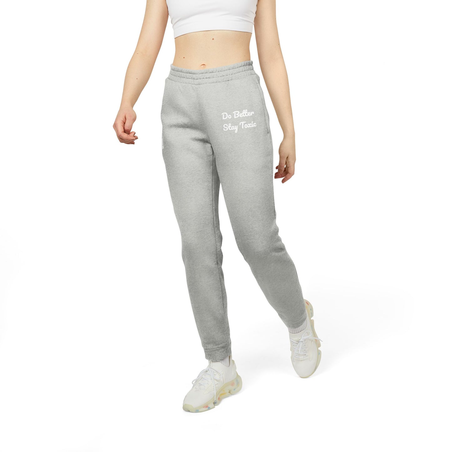 Adidas Unisex Fleece Joggers - "Do Better, Stay Toxic" Motivational Loungewear