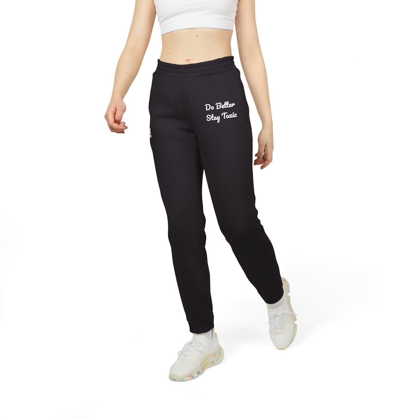 Adidas Unisex Fleece Joggers - "Do Better, Stay Toxic" Motivational Loungewear