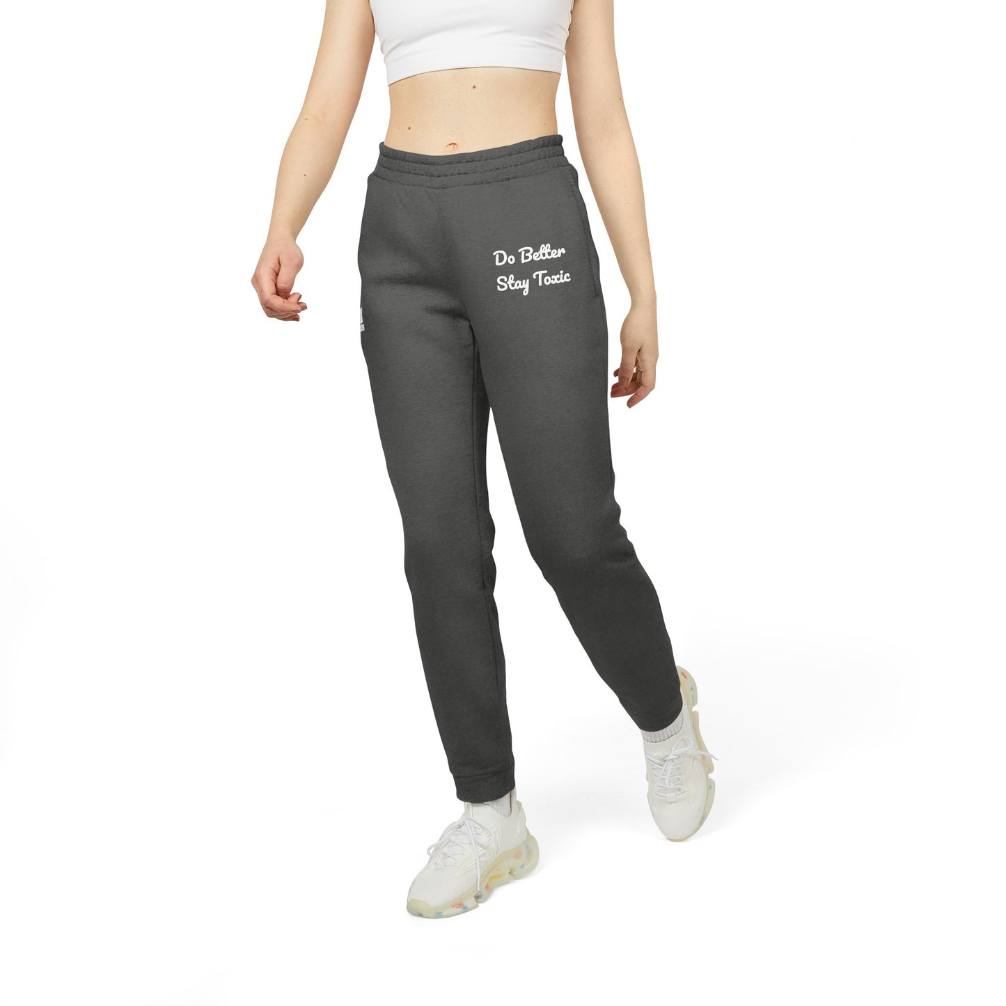 Adidas Unisex Fleece Joggers - "Do Better, Stay Toxic" Motivational Loungewear